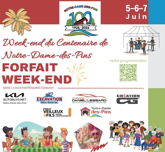 CENTENAIRE DE NOTE-DAME-DES-PINS-forfait 3 jours, CENTENAIRE DE NOTE-DAME-DES-PINS-forfait 3 jours